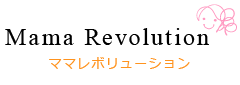 ママレボリューション